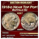 IE 1918-d Buffalo Nickel Near Top Pop! 5c ms66+ SE