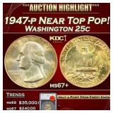 1947-p Washington Quarter Near Top Pop! 25c ms67+