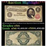 1891 $5 Large Size Silver Certificate Grant Grades