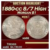 IS 1880-cc 8/7 High 7 Morgan Dollar $1 ms66 SEGS