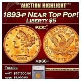 1893-p Gold Liberty Half Eagle Near Top Pop! $5 ms