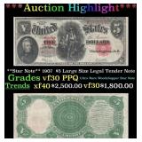 **Star Note** 1907  $5 Large Size Legal Tender Not