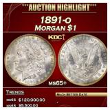 IE 1891-o Morgan Dollar $1 ms65+ SEGS