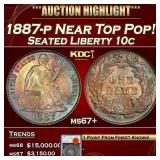 1887-p Seated Liberty Dime Near Top Pop! 10c ms67+