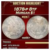 IE 1878-p 8tf Morgan Dollar $1 ms66+ SEGS