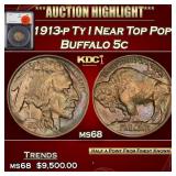 1913-p Ty I Buffalo Nickel Near Top Pop! 5c ms68 S
