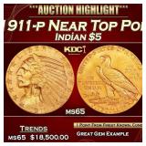 IS 1911-p Gold Indian Half Eagle Near Top Pop! $5