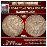 YO 1904-p Barber Quarter Tone Near Top Pop! 25c ms