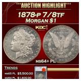 1878-p 7/8tf Morgan Dollar $1 ms64+ PL SEGS