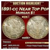 IE 1891-cc Morgan Dollar Near Top Pop! $1 ms66+ SE