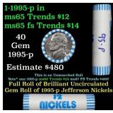 BU Shotgun Jefferson 5c roll, 1995-p 40 pcs Bank $