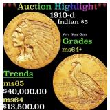*Highlight* 1910-d Gold Indian Half Eagle $5 Choic