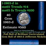 BU Shotgun Jefferson 5c roll, 1963-d 40 pcs Bank $