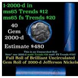 BU Shotgun Jefferson 5c roll, 2000-d 40 pcs Bank $