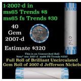 BU Shotgun Jefferson 5c roll, 2007-d 40 pcs Bank $