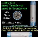 BU Shotgun Jefferson 5c roll, 1980-d 40 pcs Bank $