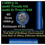 BU Shotgun Jefferson 5c roll, 1989-d 40 pcs Bank $