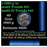 BU Shotgun Jefferson 5c roll, 1985-p 40 pcs Bank $