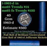 BU Shotgun Jefferson 5c roll, 1963-d 40 pcs Bank $