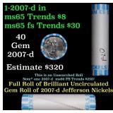 BU Shotgun Jefferson 5c roll, 2007-d 40 pcs Bank $