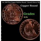 1oz .999 Fine Copper Bullion Round - Seated Libert