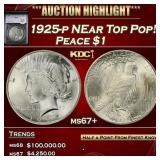 1925-p Peace Dollar NEar Top Pop! $1 ms67+ SEGS