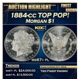 1884-cc Morgan Dollar TOP POP! $1 ms67+ pl SEGS