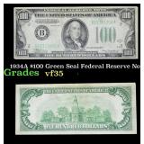 1934A $100 Green Seal Federal Reserve Note Grades
