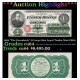 1862 $1 Large Size Legal Tender Note "The Greenbac