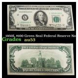1950L $100 Green Seal Federal Reserve Note Grades