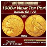 1908-p Gold Indian Quarter Eagle Near Top Pop! $2