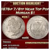 1878-p 7/8tf Morgan Dollar Near Top Pop! $1 ms66 S