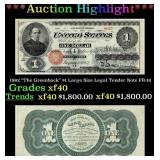 1862 $1 Large Size Legal Tender Note "The Greenbac