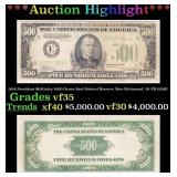 1934 $500 Green Seal Federal Reserve Note Presiden