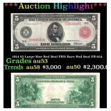 1914 $5 Large Size Red Seal FRN Rare Red Seal Grad
