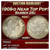 1909-d Barber Quarter Near Top Pop! 25c ms66+ SEGS