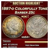 1897-o Barber Quarter Colorfully Toned 25c ms64+ U