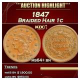 1847 Braided Hair Large Cent 1c ms64+ bn SEGS