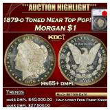 1879-o Morgan Dollar Toned Near Top Pop! $1 ms65+