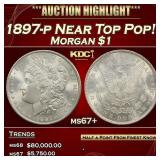1897-p Morgan Dollar Near Top Pop! $1 ms67+ SEGS