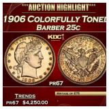 1906 Proof Barber Quarter Colorfully Toned 25c pr6
