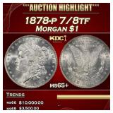 1878-p 7/8tf Morgan Dollar $1 ms65+ SEGS