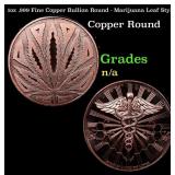 1oz .999 Fine Copper Bullion Round - Marijuana Lea