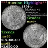 *Highlight* 1891-p Morgan Dollar $1 ms65+ SEGS (fc