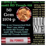 BU Shotgun Lincoln 1c roll, 1974-p 50 pcs Bank Wra