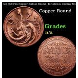 1oz .999 Fine Copper Bullion Round - Inflation is