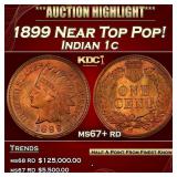 1899 Indian Cent Near Top Pop! 1c ms67+ rd SEGS
