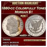 1880-cc Morgan Dollar Colorfully Toned $1 ms65+ pl