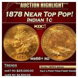 1878 Indian Cent Near Top Pop! 1c ms66+ rd SEGS