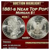 1881-s Morgan Dollar Near Top Pop! $1 ms68+ SEGS